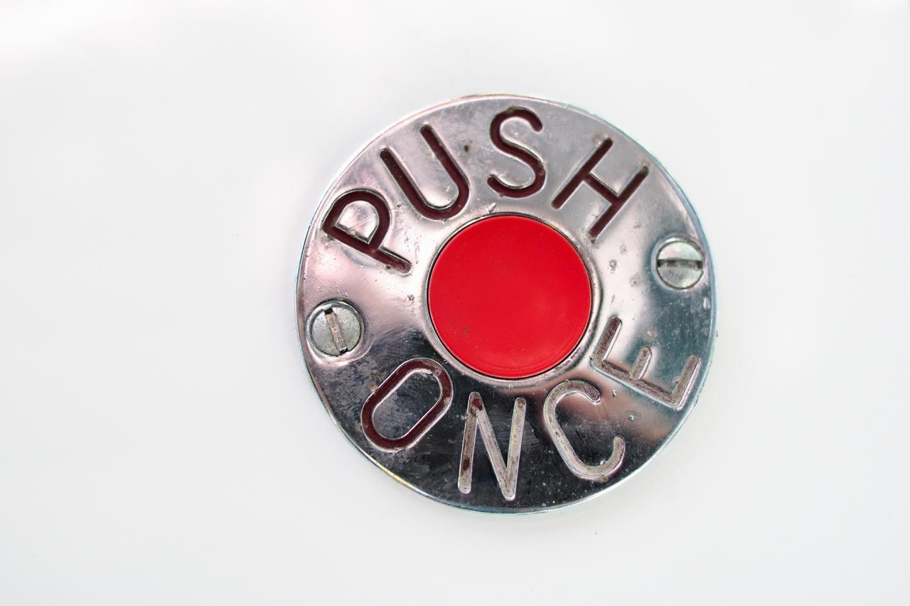 Picture of Button saying Push Once
