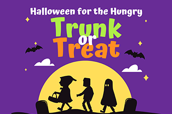 Kids are shown trick or treating along with this text: Trunk or Treat - Halloween for the Hungry -