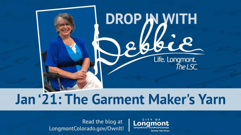 The Garment Maker’s Yarn: Drop In With Debbie Jan ’21 Edition