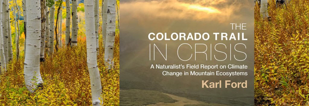 The Colorado Trail In Crisis / La Crisis de los Senderos de Colorado