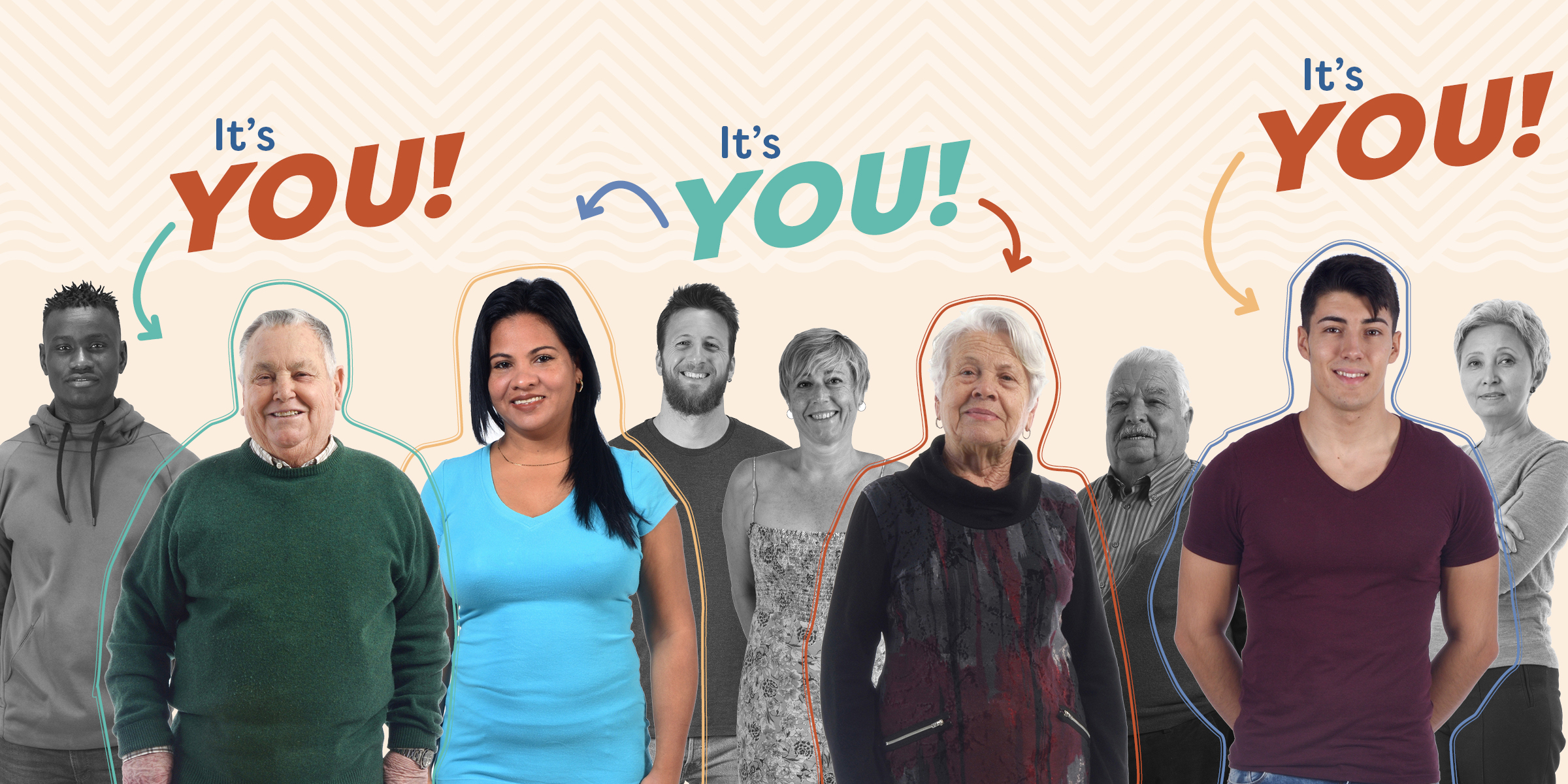 A group of diverse people stand together, four of which are in color, others in the background are in black and white. The four in color have text that reads "It's YOU!" with an arrow pointing to them.