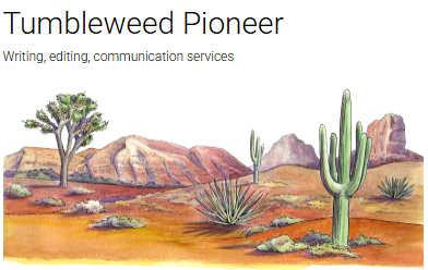a drawing of a desert scene with cactus and a tree and mountains and words tumbleweed pioneer at top 