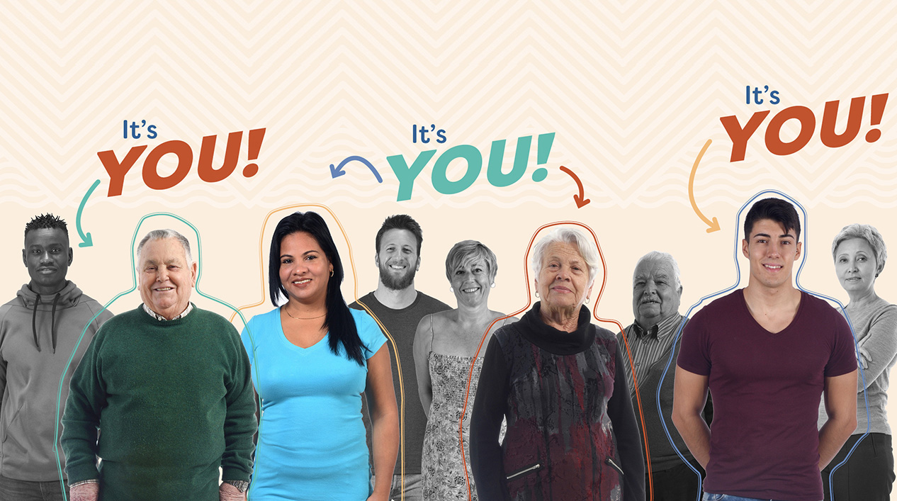 A group of diverse people stand together, four of which are in color, others in the background are in black and white. The four in color have text that reads "It's YOU!" with an arrow pointing to them.