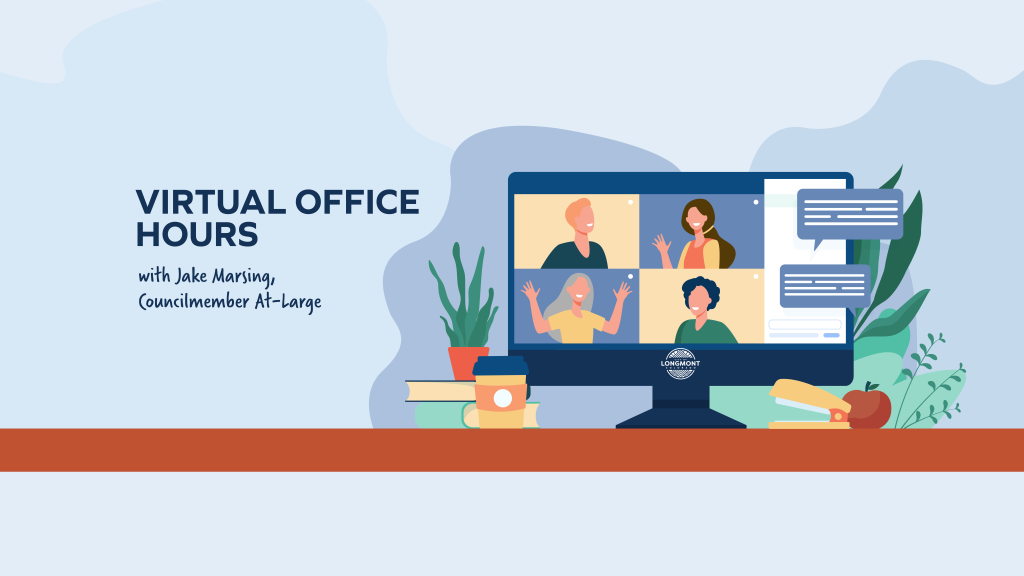 Councilmember Jake Marsing – Virtual Office Hours